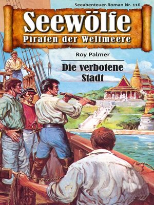 cover image of Seewölfe--Piraten der Weltmeere 116